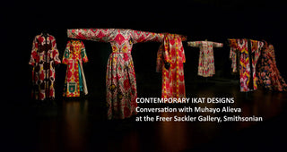 Presenting the Living Tradition of Uzbek Ikat at the Smithsonian